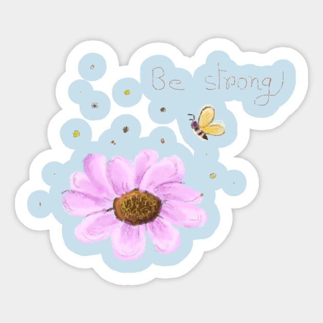 Be Strong Sticker by Jubida Joba